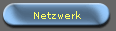 Netzwerk